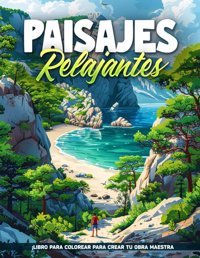 Paisajes Relajantes Libro Para Colorear Para Adultospginas De Paisajes Relajantes, Grandes Pginas De Naturaleza Audaces Y Fciles De Imprimir Para Para Aliviar El Estrs Y La Relajacin. Erwin, Kimberly Independently Publıshed