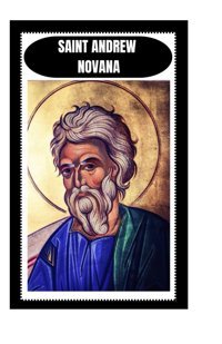 St. Andrew Novana Prayerspatron Saint Of Fishermen Jelius, Selius Independently Publıshed