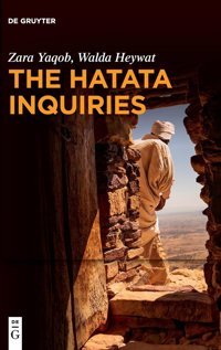 The Hatata Inquiriestwo Texts Of Seventeenth-Century African Philosophy From Ethiopiaabout Reason, The Creator, And Our Ethical Responsibilities Zara Yaqob De Gruyter