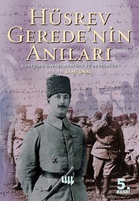 Hüsrev GeredenIn Anılarıkurtuluş Savaşı, Atatürk Ve Devrimler Sami Önal Literatür Yayıncılık