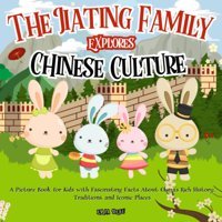 The Jiating Family Explores Chinese Culturea Picture Book For Kids With Fascinating Facts About China'S Rich History, Traditions, And Iconic Places Desu, Eria Independently Publıshed