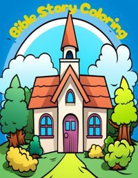 Bible Story Coloringcoloring Pages From Bible Stories King, Jesus Independently Publıshed