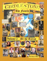 Girdlestone - All The Extra Details, The Wills, The As And Appendix'Sthe Extra Families , The Wills , The Appendix'S , The Associate Families Of And Lord Nelson (Girdlestone - The Family) Addy, Mr David Robert Independently Publıshed