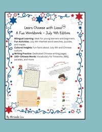 Learn Chinese With Lianaa Fun Workbook - July 4Th Edition Liu, Miranda Independently Publıshed