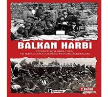 Balkan Harbiüçüncü Kolordu'Nun Ve İkinci Doğu Ordusu'Nun Muharebeleri Mahmud Muhtar Parola Yayınları