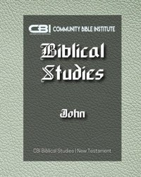 The Book Of Johncbı Biblical Studies | New Testament Holley, Dr. Gayla Independently Publıshed