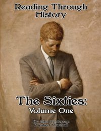 The Sixtiesvolume Oneteacher'S Edition (Reading Through History) Henderson, Jake Independently Publıshed