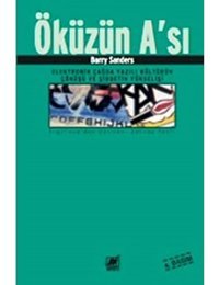 Öküzün Asıelektronik Çağda Yazılı Kültürün Çoküşü Ve ŞiddetIn Yükselişi Barry Sanders Ayrıntı Yayınları