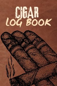 Cigar Log Booka Comprehensive Tasting And Review Tool With A Flavor Wheel For Cigar Lovers And Aficionados. Camilla, Mari Di Independently Publıshed