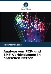 Analyse Von Pcf- Und Smf-Verbindungen In Optischen Netzen Seraji, Faramarz Verlag Unser Wissen