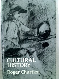 Cultural Historybetween Practices And Representations Chartier, Roger Cornell University Press