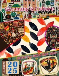 Germany'S Culture Calendar 202518 Months From Jul 2024 To Dec2025 For Organizing & Planning| Perfect Gift For Birthday, All Holiday| Perfect For Vintage Country Lover Lucas, Genevieve Independently Publıshed