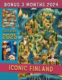 Iconic Finland Calendar 202515-Month Covering Oct 2024 To December 2025, Bonus 3 Months 2024, With Holidays, Large Note Sections, Great Gift For Organizing & Planning Pacheco, Ines Independently Publıshed