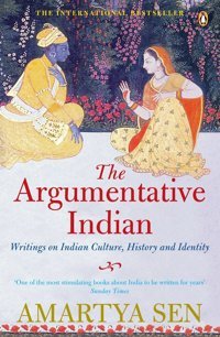 The Argumentative Indianwritings On Indian History, Culture And Identity Sen Fba, Amartya Penguin