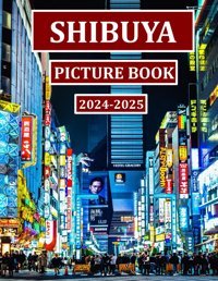 Shibuyabeautiful İmages For Relaxation & Contemplation Of The Style Of Buildings & Castles. Etc, All Lovers Of Trips, Hiking & Photos. Bıll, Samar Independently Publıshed