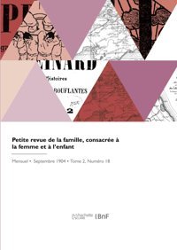Petite Revue De La Famille, Consacre La Femme Et L'Enfant Kornhold, Adolphe Hachette Livre Bnf