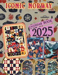 Iconic Norway Calendar 2025Jan To Dec 2025 Including 12 Photography For Adults With Vintage Country, Eco Friendly, Thick Sturdy Paper For Planning, Ideal Gift For Everyone Pruitt, Kelsey Independently Publıshed