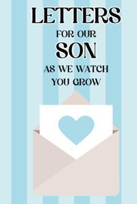 Letters For Our Don As We Watch You Growa Parents Journal Leeper Taylor, Teri D Independently Publıshed