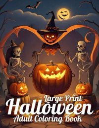 Large Print Halloween Coloring Book For Adultslarge Print Happy Halloween Coloring Book For Adults With Autumn Fall Halloween Images, Pumpkins, To Color Halloween.(Beautiful Coloring Book) W. Harris, R Independently Publıshed