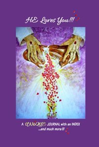 Christian Journalhe Loves Youprophetic Arttwo God-İnspired Paintings & Their Stories! Index! Framed, Grey-Lined, Heart-Decorated Pages (Some Verses. (200 6X9 Jesus-Centred Pages.) Speaks, Art That Independently Publıshed