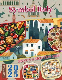 Symbol Italy Calendar Jul 2024 To Dec 2025, Bonus 6 Months 2024, Inspiring Vintage Country To Celebrate Holidays, Large Note Sections, Great Gift For Organizing & Planning Key, Bonnie Independently Publıshed
