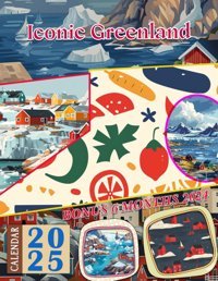 Iconic Greenland Calendar 202518-Month Vintage Country Photography For Kids And Adult, From Jul 2024 To Dec 2025, Perfect For Planning And Organizing Your Year Olsen, Yash Independently Publıshed