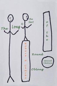 The Long And Short Of The Round Oblongspecial Edition Clarke, Robert P. Independently Publıshed
