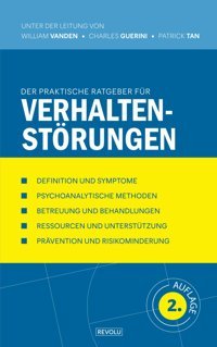 Der Praktische Ratgeber Für Verhaltensstörungen (Verhaltensstörungen Verstehen Und Behandeln, Band 3) Vanden, William Independently Publıshed