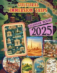 Cultural Immersion Trips Calendar 202512 Months 2025 Jan To Dec With Holidays, Including 12 Photo Vintage Country For Adults| Perfect For Vintage And Organizing Your Year With A Large Size Jefferson, Marcus Independently Publıshed