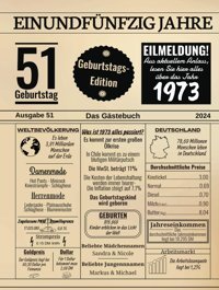 Einundfünfzig Jahre Das Gstebuchzum 51 Geburtstag 2024 / Geburtsjahr 1973 / Zeitung Design Mit Ereignissen Jahrgang 73 / Geschenk Und Und Fotos Einkleben / Geburtstagszeitung Ruush, Edition Independently Publıshed