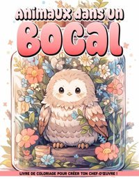 Animaux Dans Un Bocal Livres De Coloriage Pour Adultespage De Coloriage Adultes Animaux Et Nature Dans Un Bocal, Pour Toutes Occasions, Cadeaux Pour Le Stress, Relaxation Et Pleine Conscience. Bowen, Denise Independently Publıshed