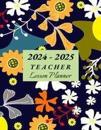 Teacher Lesson Plannermonthly And Weekly Grade And Record Book August - July Academic Year | Large 8.5 X 11 Collections, Hb Independently Publıshed