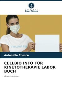 Cellbıo Info Für Kınetotherapıe Labor Buchanwendungen Chesca, Antonella Verlag Unser Wissen