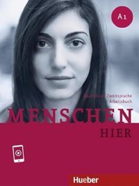 Menschen Hier A1Deutsch Als Zweitsprache / Arbeitsbuch Mit Audios Online Glas-Peters, Sabine Hueber Verlag