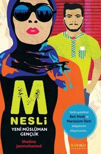 M Nesliyeni Müslüman Gençlik (Kapak Resmi Değişebilir) Shelina Janmohamed Kaknüs Yayınları