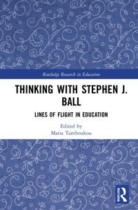 Thinking With Stephen J. Balllines Of Flight In Education ( Research In Education) Routledge