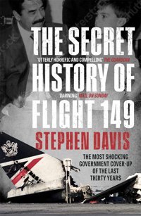 Operation Trojan Horsethe True Story Behind The Most Shocking Government Cover-Up Of The Last Thirty Years Davis, Stephen John Blake Publishing Ltd