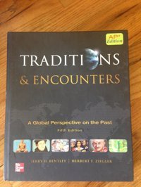 Bentley Traditions And Encounters, Ap Edition (Ap Tradıtıons & Encounters (World Hıstory)) Jerry H. Bentley Mcgraw-Hill