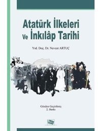 Atatürk İlkeleri Ve İnkılap Tarihi Nevzat Artuç Anı Yayıncılık