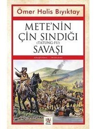 MetenIn ÇIn Sındığı (Tatung-Fu) Savaşı Ömer Halis Bıyıktay Panama Yayıncılık