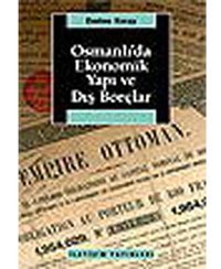 Osmanlıda Ekonomik Yapı Ve Dış Borçlar Emine Kıray İletişim Yayınları