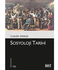 Sosyoloji Tarihikültür Kitaplığı 186 Claude Giraud Dost Kitabevi
