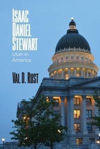 Isaac Daniel Stewartutah In America Rust, Val D Dorrance Publishing Co.