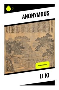 Li Kithe Book Of Rites Anonymous Sharp Ink