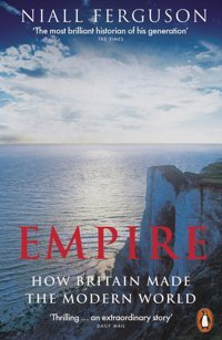 Empirehow BritaIn Made The Modern World Ferguson, Niall Penguin