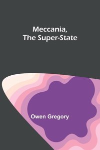 Meccania, The Super-State Gregory, Owen Alpha Editions