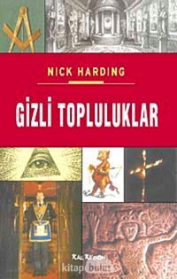 Gizli Topluluklar Nick Harding Kalkedon Yayınları