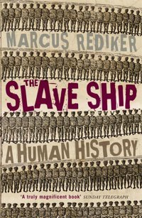 The Slave Ship Rediker, Marcus John Murray Publıshers Ltd