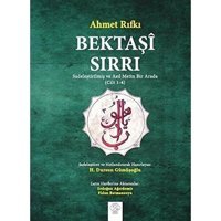 Bektaşi Sırrısadeleştirlimiş Ve Asıl MetIn Bir Arada Ahmed Rıfkı Post Yayınevi