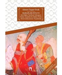 Babailer İsyanıaleviliğIn Tarihsel Altyapısı Ahmet Yaşar Ocak Dergah Yayınları